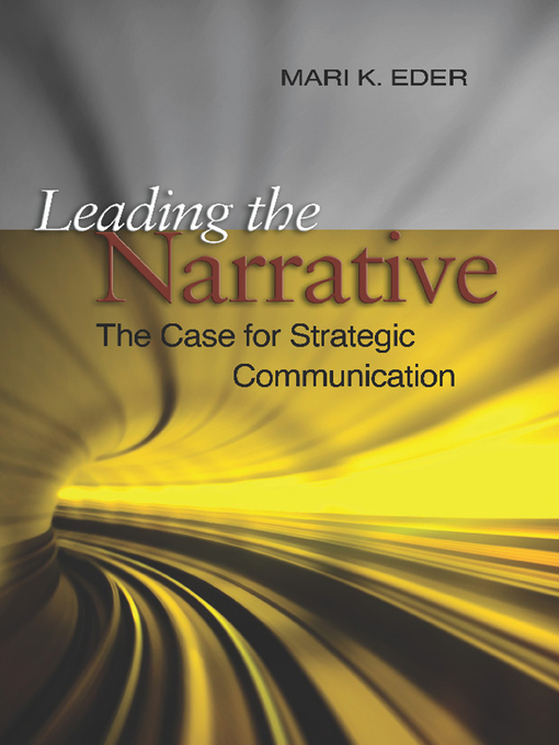 Title details for Leading the Narrative by Mari K Eder - Available
